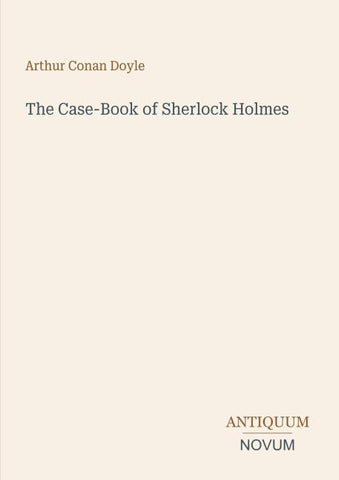 The Case-Book of Sherlock Holmes