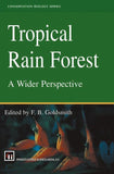 Tropical Rain Forest: A Wider Perspective