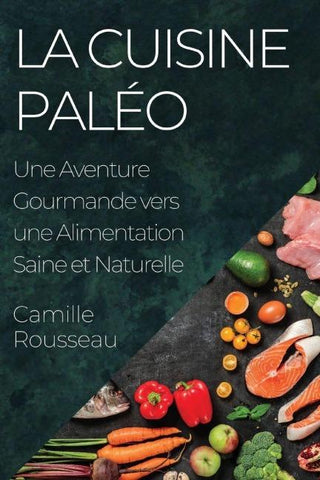 La Cuisine Paléo