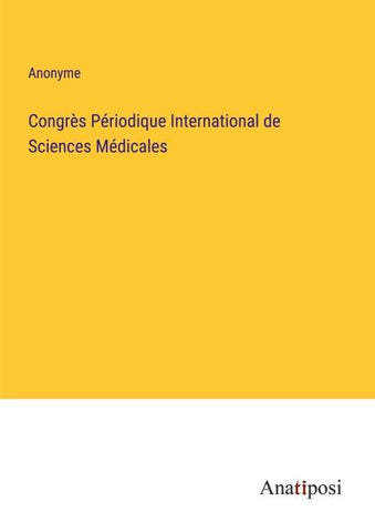 Congrès Périodique International de Sciences Médicales