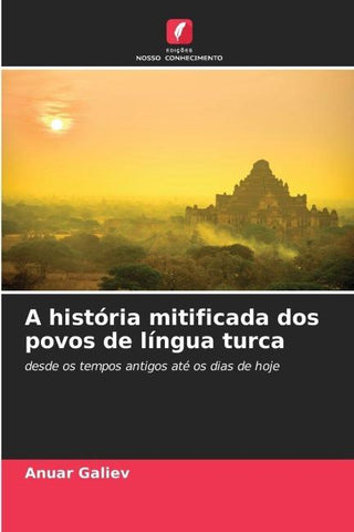 A história mitificada dos povos de língua turca