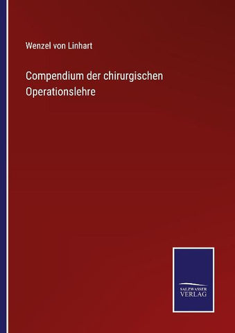 Compendium der chirurgischen Operationslehre
