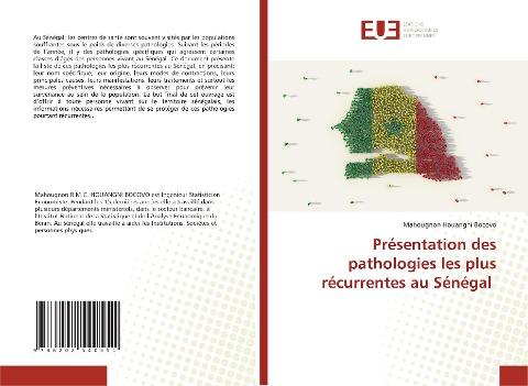 Présentation des pathologies les plus récurrentes au Sénégal