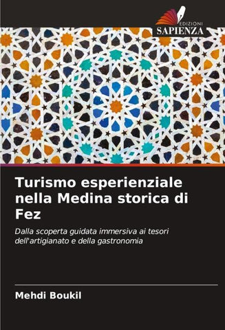 Turismo esperienziale nella Medina storica di Fez