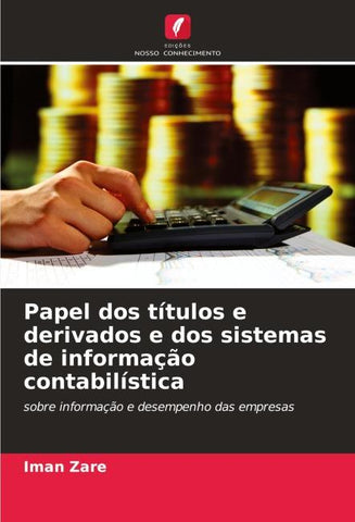Papel dos títulos e derivados e dos sistemas de informação contabilística