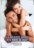 La première grosse bite noire de Mary