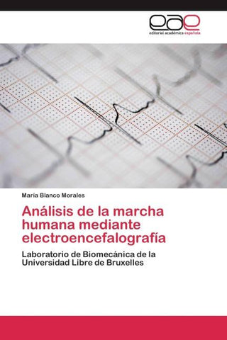 Análisis de la marcha humana mediante electroencefalografía