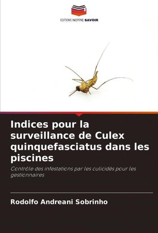 Indices pour la surveillance de Culex quinquefasciatus dans les piscines