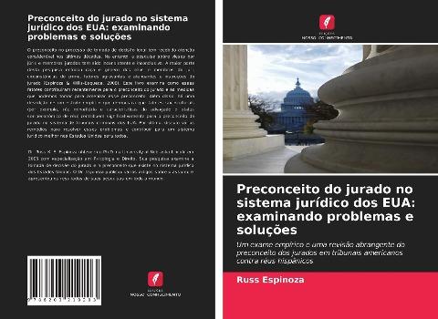 Preconceito do jurado no sistema jurídico dos EUA: examinando problemas e soluções