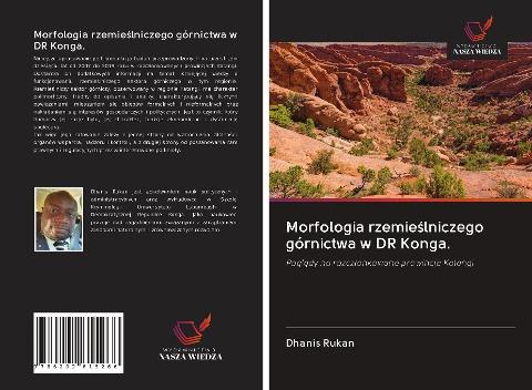 Morfologia rzemie¿lniczego górnictwa w DR Konga.