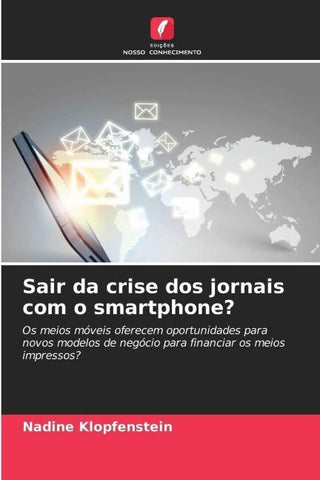 Sair da crise dos jornais com o smartphone?