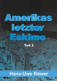 Amerikas letzter Eskimo