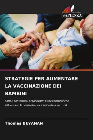 STRATEGIE PER AUMENTARE LA VACCINAZIONE DEI BAMBINI