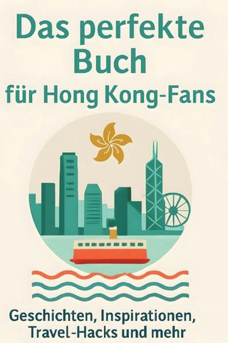 Das perfekte Buch für Hong Kong-Fans