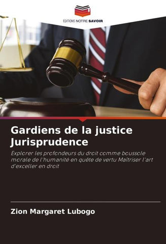 Gardiens de la justice Jurisprudence