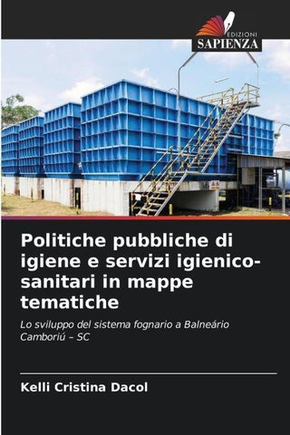Politiche pubbliche di igiene e servizi igienico-sanitari in mappe tematiche