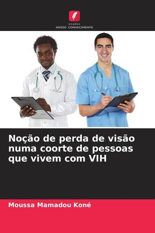 Noção de perda de visão numa coorte de pessoas que vivem com VIH