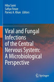 Viral and Fungal Infections of the Central Nervous System: A Microbiological Perspective