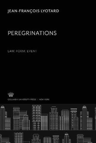 Peregrinations Law, Form, Event