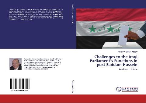 Challenges to the Iraqi Parliament's Functions in post Saddam Hussein