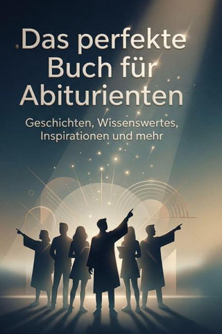 Das perfekte Buch für Abiturienten