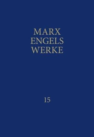 MEW / Marx-Engels-Werke Band 15