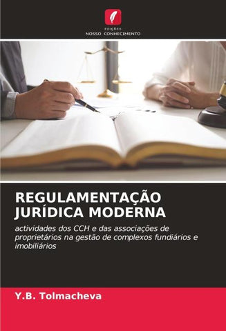 REGULAMENTAÇÃO JURÍDICA MODERNA