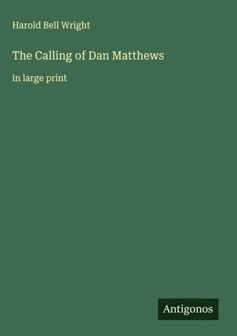 The Calling of Dan Matthews