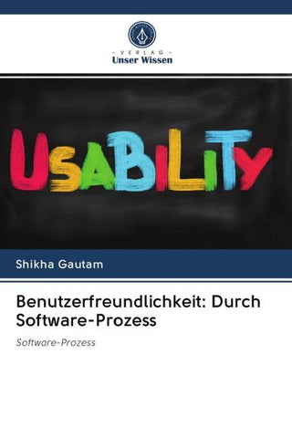 Benutzerfreundlichkeit: Durch Software-Prozess
