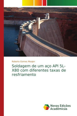 Soldagem de um aço API 5L-X80 com diferentes taxas de resfriamento