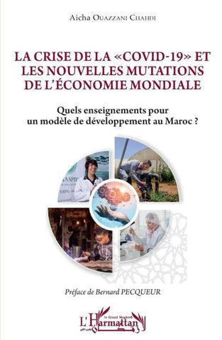 La crise de la "Covid-19" et les nouvelles mutations de l'économie mondiale