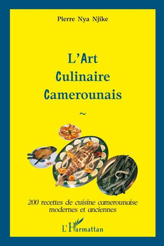 L'art Culinaire Camerounais