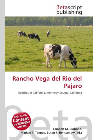 Rancho Vega del Rio del Pajaro