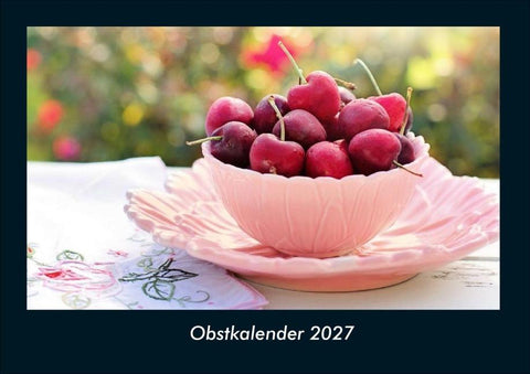 Obstkalender 2027 Fotokalender DIN A4
