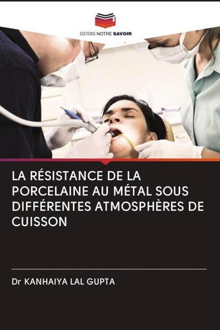 LA RÉSISTANCE DE LA PORCELAINE AU MÉTAL SOUS DIFFÉRENTES ATMOSPHÈRES DE CUISSON