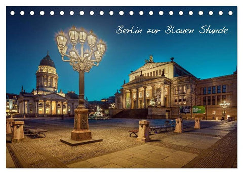 Die Blaue Stunde in Berlin (Tischkalender 2026 DIN A5 quer), CALVENDO Monatskalender