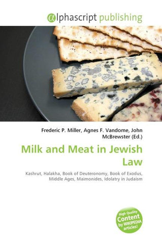 Milk and Meat in Jewish Law