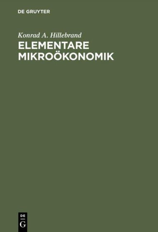 Elementare Mikroökonomik