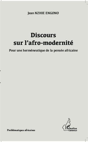 Discours sur l'afro-modernité
