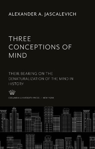 Three Conceptions of Mind