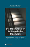 Die Innenwelt der Außenwelt der Innenwelt