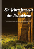 Ein Leben jenseits der Schablone