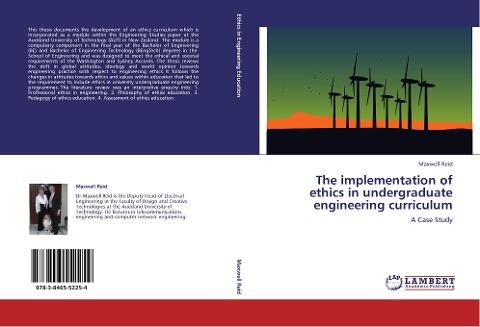 The implementation of ethics in undergraduate engineering curriculum