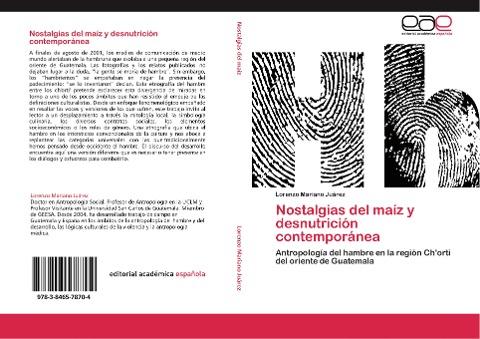 Nostalgias del maíz y desnutrición contemporánea