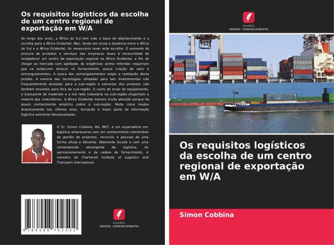 Os requisitos logísticos da escolha de um centro regional de exportação em W/A