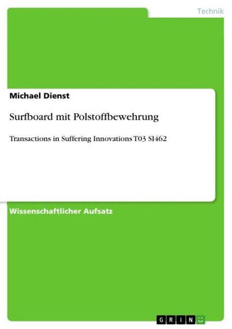 Surfboard mit Polstoffbewehrung