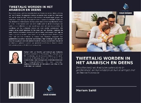 TWEETALIG WORDEN IN HET ARABISCH EN DEENS