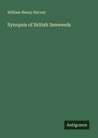 Synopsis of British Seaweeds