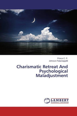 Charismatic Retreat And Psychological Maladjustment