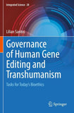 Governance of Human Gene Editing and Transhumanism